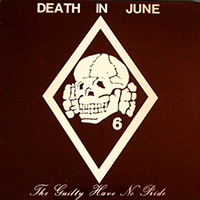 Death In June - The Guilty Have No Pride (Remastered 2005)