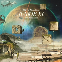 Junkie XL - Off The Dancefloor (Single)