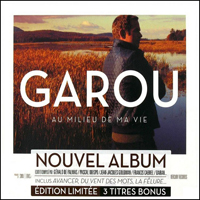 Garou - Au Milieu De Ma Vie (Version Deluxe)