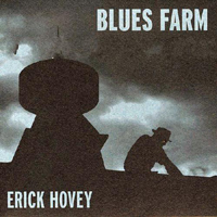 Erick Hovey - Blue Farm