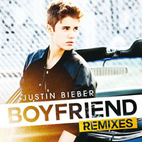 Justin Bieber - Boyfriend (Remixes) (EP)