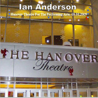 Ian Anderson - Hanover Theatre For The Performing Arts 2009.10.10 (CD 1)
