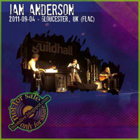 Ian Anderson - Gloucester Guildhall, Gloucester, UK 2011.09.04 (CD 2)