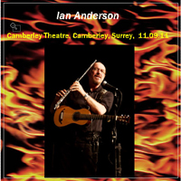 Ian Anderson - Camberley Theatre, Camberley, Surrey 2011.09.11 (CD 2)