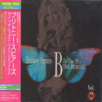 Britney Spears - B In The Mix - The Remixes Vol. 2 (Japanese Edition)