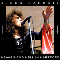 Black Sabbath - Heaven and Hell in Hartford (Civic Center, Hartford, CT, 08-10-1980)