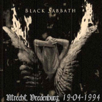 Black Sabbath - Live in Utrecht (Muziekcentrum Vredenburg, Utrecht, Holland - April 19, 1994: CD 1)