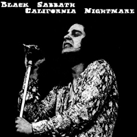 Black Sabbath - California Nightmare (The Forum - Inglewood, CA, USA - 22-03-1971)