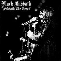 Black Sabbath - Sabbath the Great (Alexandria Palace Festival - London, UK - 08-02-1973)