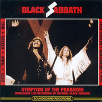 Black Sabbath - Symptom Of The Paranoid (Baltimore Civic Center - Baltimore, MD, USA - February 02, 1975: CD 1)