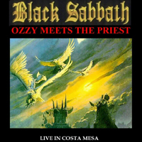 Black Sabbath - Ozzy meets The Priest (Costa Mesa, November 14-15, 1992) (Split)