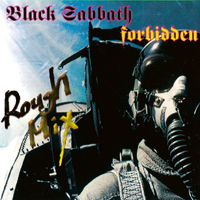 Black Sabbath - Forbidden (Rough Mix)