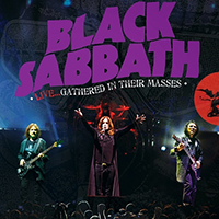 Black Sabbath - Live... Gathered In Their Masses (Melbourne, Australia - 29.04.2013 & 1.05.2013; DVD)