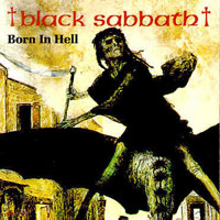 Black Sabbath - Born In Hell (Split)
