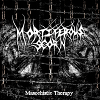 Mortiferous Scorn - Masochistic Therapy