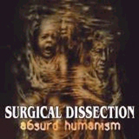Surgical Dissection - Absurd Humanism