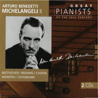 Arturo Benedetti Michelangeli - Great Pianists Of The 20Th Century (Arturo Benedetti Michelangeli II) (CD 2)