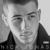 Nick Jonas & The Administration - Nick Jonas (Deluxe Edition)