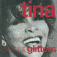 Tina Turner - All That Glitters