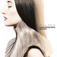 Zola Jesus - Dangerous Days (Remixes)