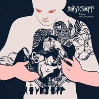 Royksopp - Only This Moment (Single)