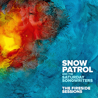 Snow Patrol - The Fireside Sessions (with The Saturday Songwriters)