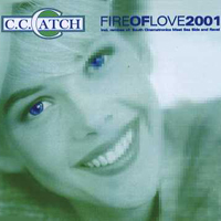 C.C. Catch - Fire Of Love 2001 (Maxi-Single)