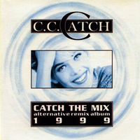 C.C. Catch - Catch The Mix (Fan Club Bootleg Edition)