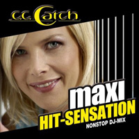 C.C. Catch - Maxi Hit-Senastion (Nonstop DJ-Mix: MegaMix Edition)