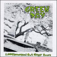 Green Day - 1,039/Smoothed Out Slappy Hours