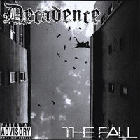 Decadence (USA) - The Fall