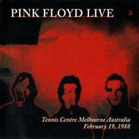 Pink Floyd - Live in Australia (Tennis Center, Melbourne, Soundboard recordings, 02.19) (CD 1)