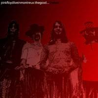 Pink Floyd - 1970.11.22 - The Good... The Bad -  Altes Casino, Montreux (CD 1)