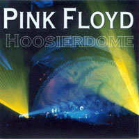 Pink Floyd - 1994.06.14 - A Nice Pair of Hoosiers - Hoosierdome Indianapolis, Indiana (CD 3)