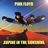 Pink Floyd - 1973.05.19 - Supine in the Sunshine - Earls Court Exhibition Hall, London, England (CD 1)