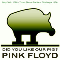 Pink Floyd - 1988.05.30 - Did You Like Our Pig - Three Rivers Stadium, Pittsburgh, Pennsylvania, USA (CD 2)