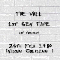 Pink Floyd - 1980.02.26 - The Wall, 1st Gen Tape - Nassau Coliseum, NY, USA (CD 1)
