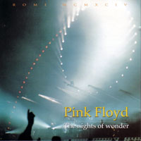 Pink Floyd - 1994.09.19 - The Nights of Wonder - Live in Rome, Italy (CD 1)