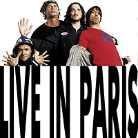 Red Hot Chili Peppers - Live In Paris (CD1)