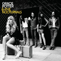 Grace Potter and the Nocturnals - Grace Potter & The Nocturnals