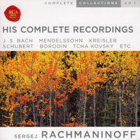 Sergei Rachmaninoff - His Complete Recordings (CD 7) Bach, Mendelssohn, Kreisler, Schubert, Mussorgsky etc.