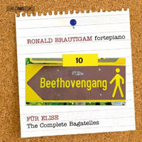 Ronald Brautigam - Beethoven: Complete Works For Solo Piano Vol. 10