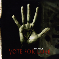 Tiamat - Vote For Love (Single)