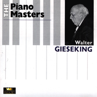 Walter Gieseking - The Piano Masters (Walter Gieseking) (CD 1)