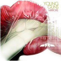 Young Guns (GBR) - Mirrors (EP)