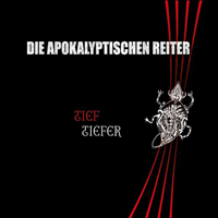 Die Apokalyptischen Reiter - Tief.Tiefer (CD 2)
