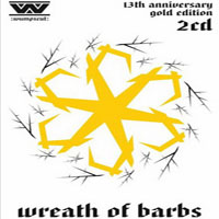 Wumpscut - Wreath Of Barbs (13th Anniversary 2014 Gold Edition) (CD 1: Classic Album 2001)