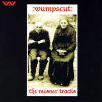 Wumpscut - The Mesner Tracks (US Edition)