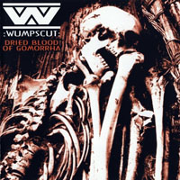 Wumpscut - Dried Blood Of Gomorrha (2003 Seamless Audio Edition)