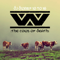 Wumpscut - The Cows Of Death (DJ Dwarf 10 To 16) [CD 1]